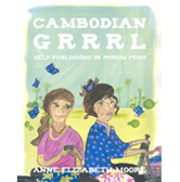 Cambodian Grrrl: Self-Publishing in Phnom Penh